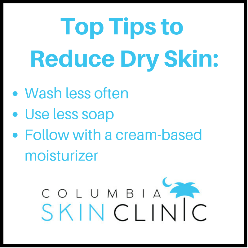 Dry Skin Care Made Simple | Columbia Skin Clinic