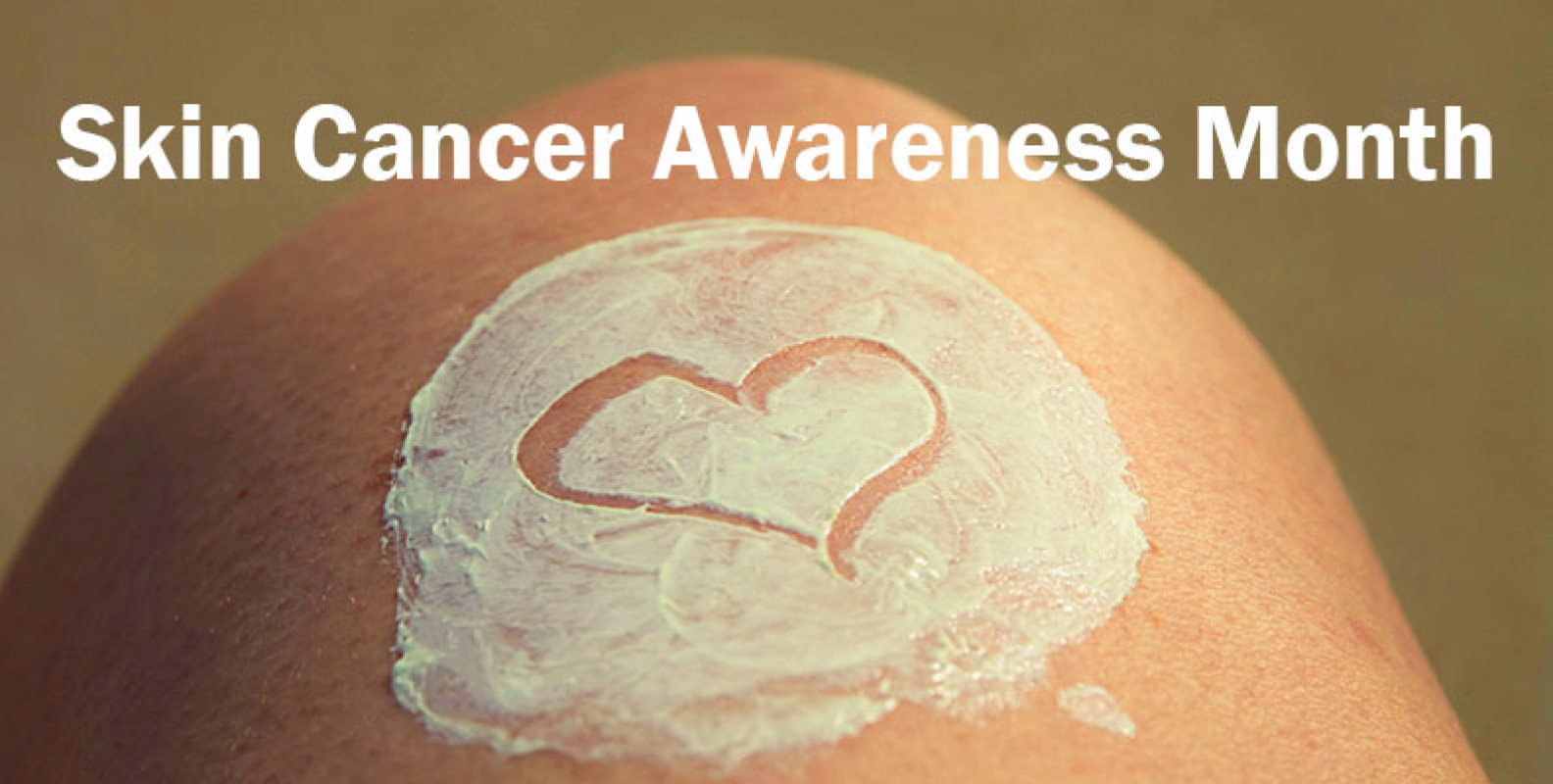 Skin Cancer Awareness Month Columbia Skin Clinic